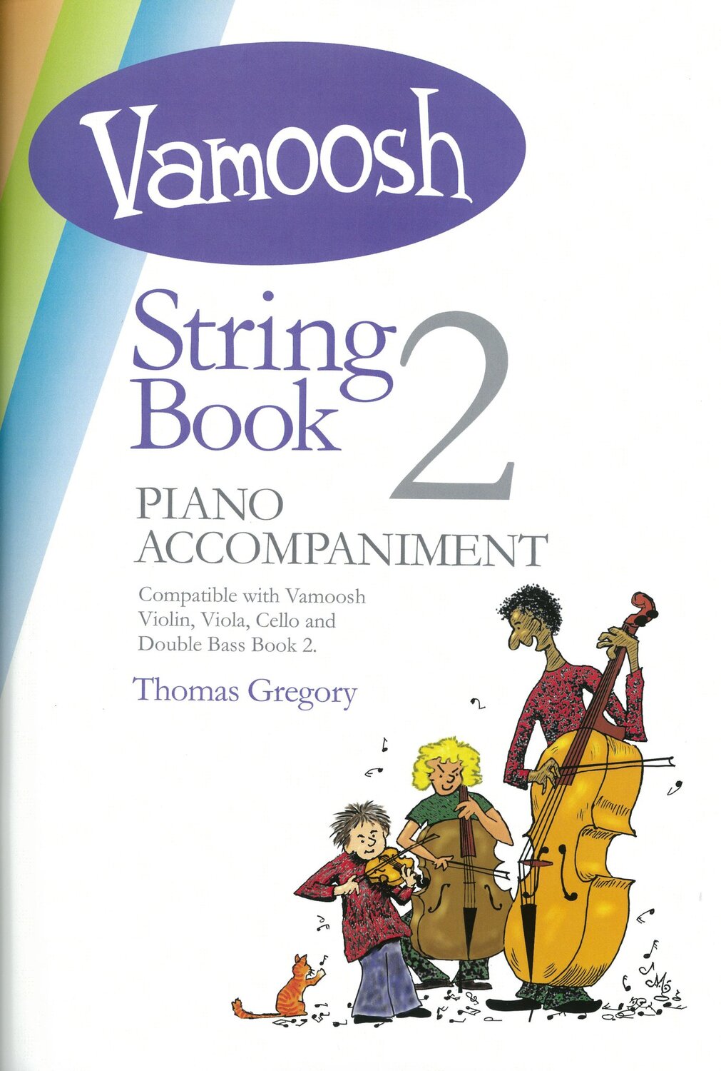 Cover: 9790900216946 | Vamoosh String Book 2 Piano Accompaniment | Thomas Gregory | Vamoosh