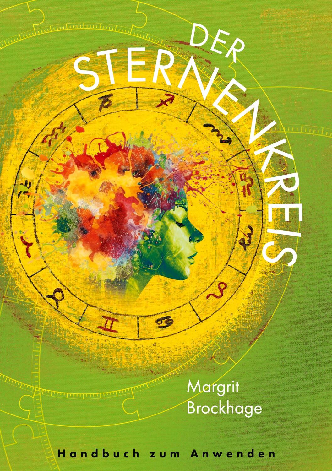 Cover: 9783757852030 | Der Sternenkreis | Handbuch zum Anwenden | Margrit Brockhage | Buch