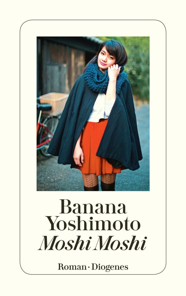 Cover: 9783257243963 | Moshi Moshi | Banana Yoshimoto | Taschenbuch | Diogenes Taschenbücher