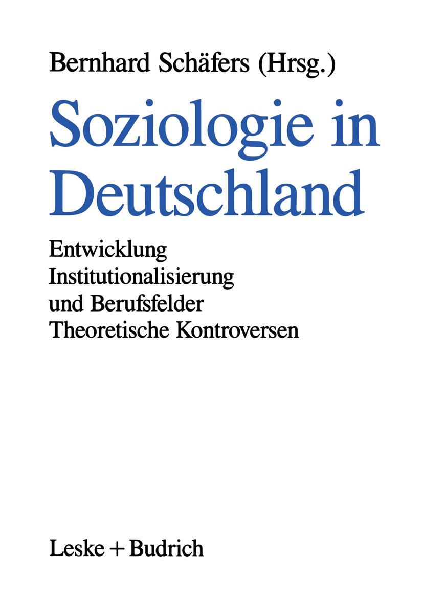 Cover: 9783810013002 | Soziologie in Deutschland | Bernhard Schäfers | Taschenbuch | 316 S.