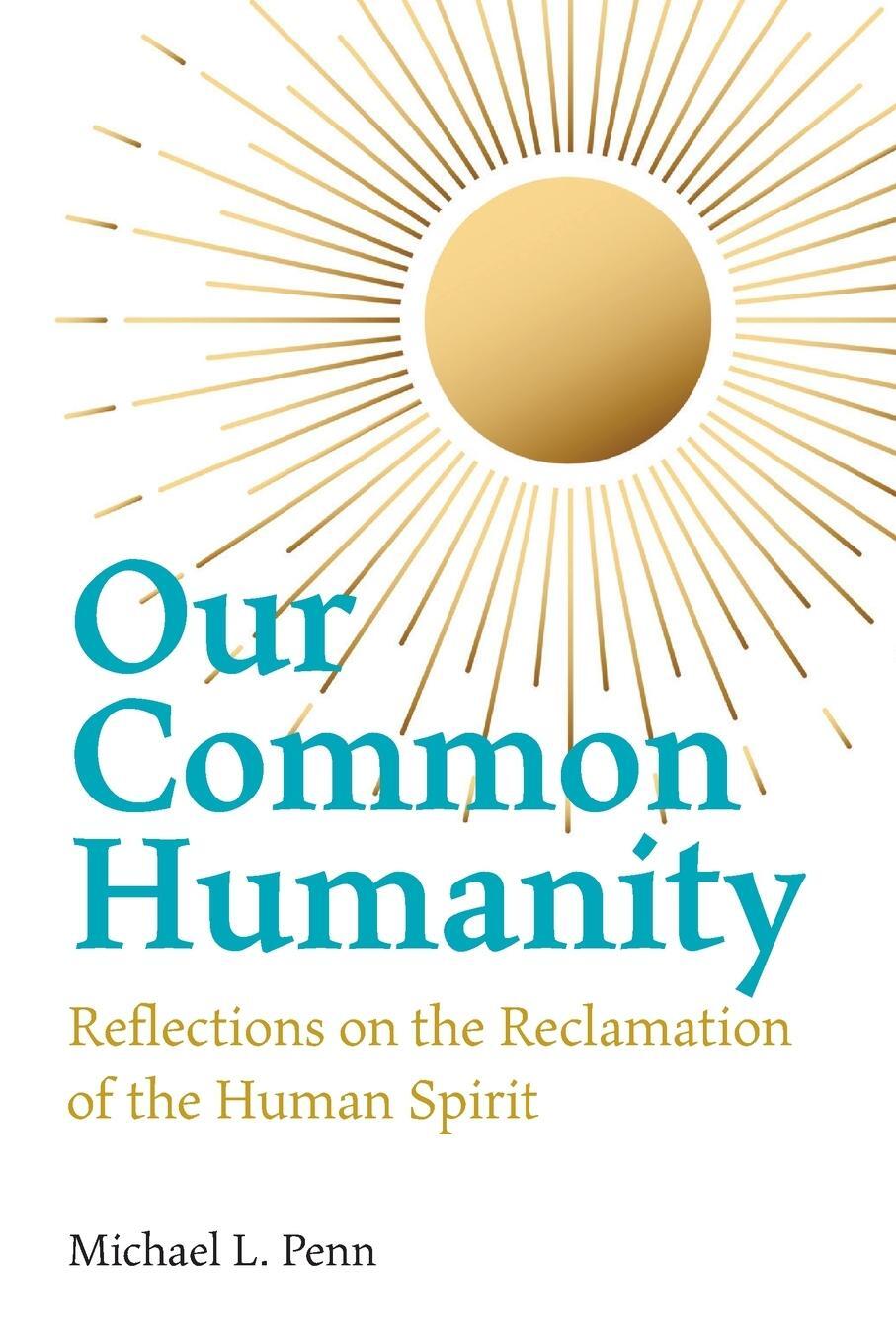 Cover: 9780853986492 | Our Common Humanity - Reflections on the Reclamation of the Human...