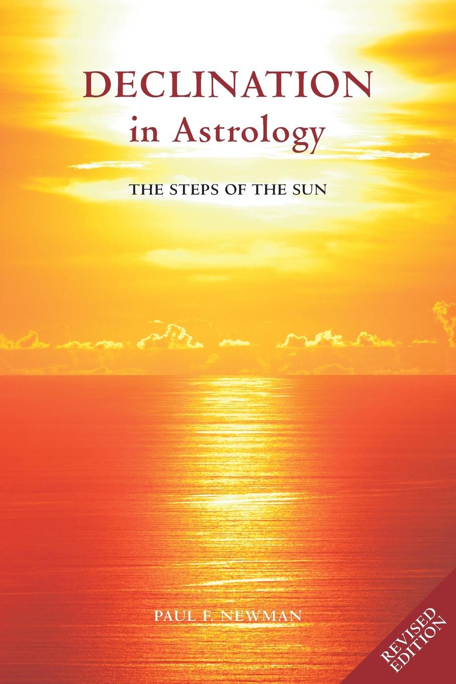 Cover: 9781902405223 | Declination in Astrology | The Steps of the Sun | Paul Newman | Buch