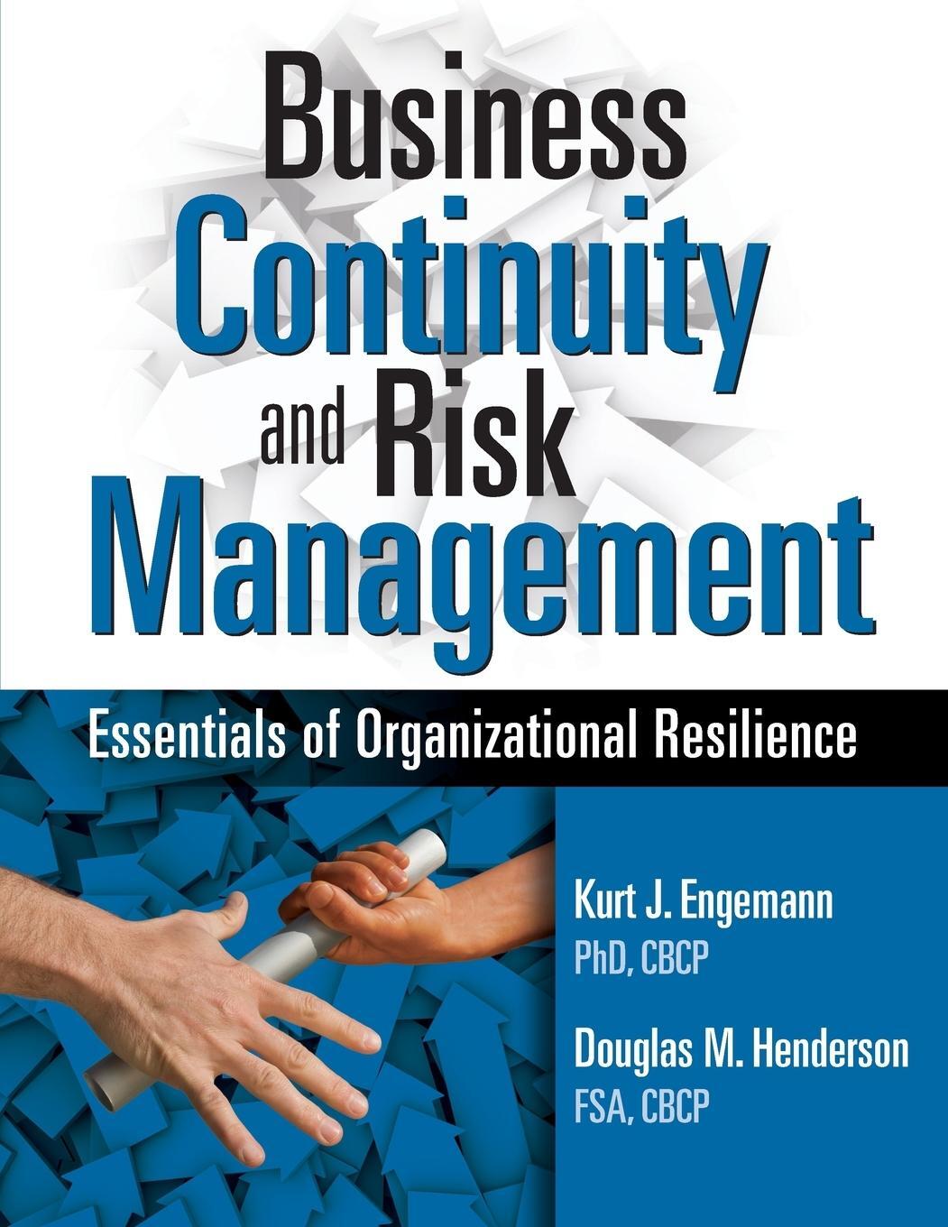 Cover: 9781931332545 | Business Continuity and Risk Management | Kurt J. Engemann (u. a.)