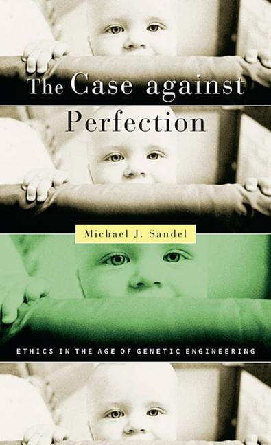 Cover: 9780674036383 | The Case against Perfection | Ethics in the Age of Genetic Engineering