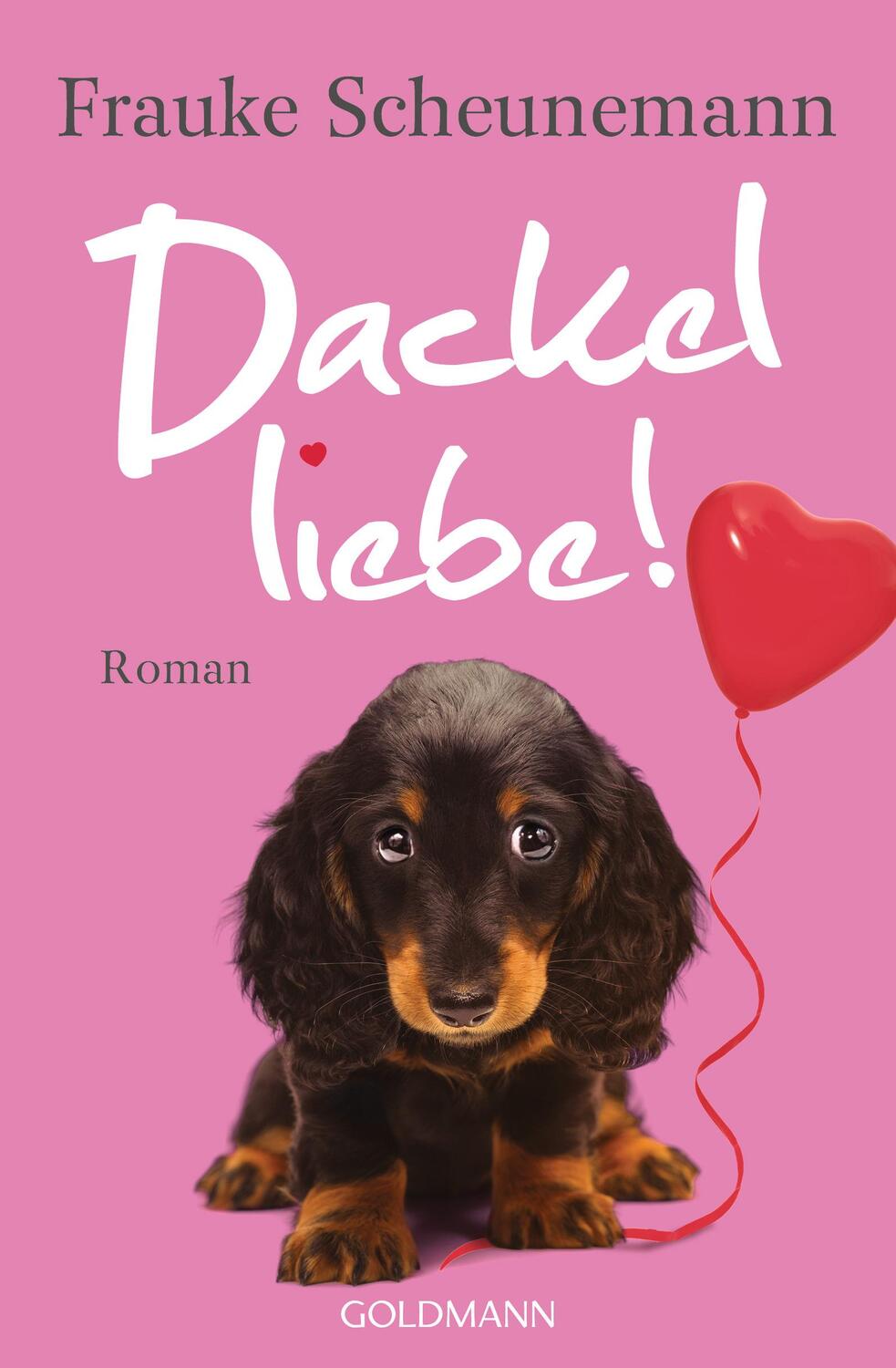 Cover: 9783442205912 | Dackelliebe | Roman | Frauke Scheunemann | Taschenbuch | Deutsch