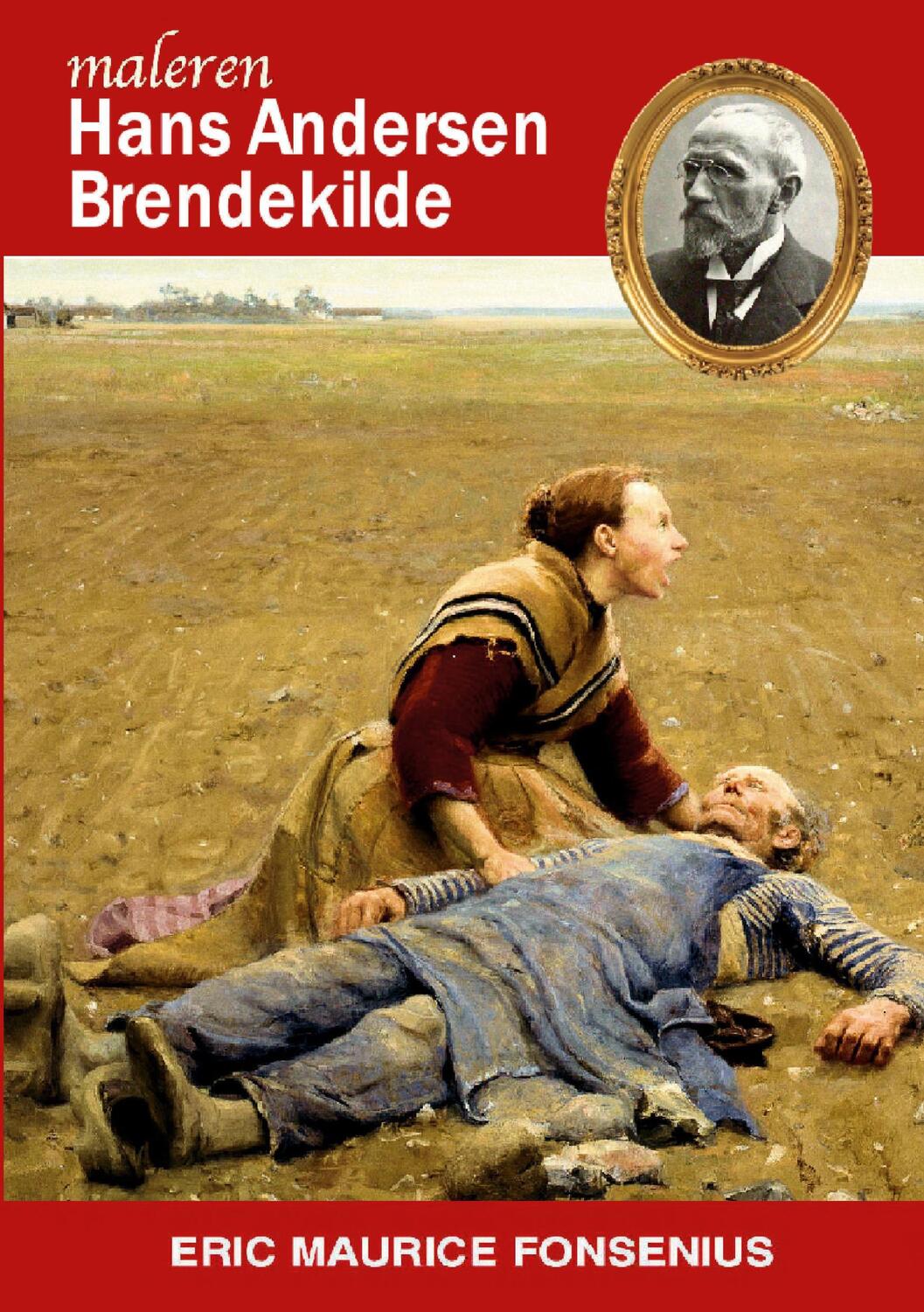 Cover: 9788743044789 | Hans Andersen Brendekilde | Eric Maurice Fonsenius | Taschenbuch