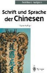 Cover: 9783540421382 | Schrift und Sprache der Chinesen | Übers. u. bearb. v. Ulrich Klodt