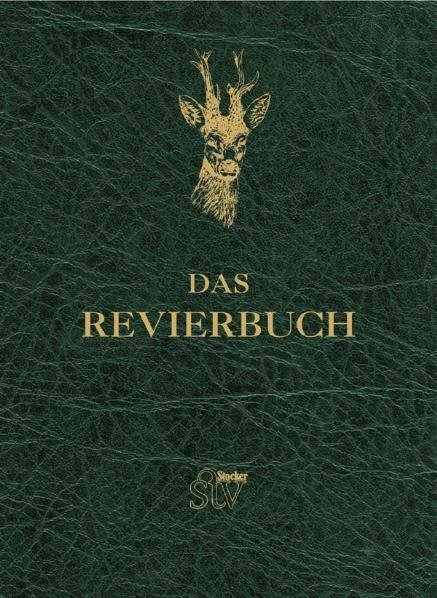 Cover: 9783702011024 | Das Revierbuch | Siegfried Erker | Buch | 2005 | Stocker