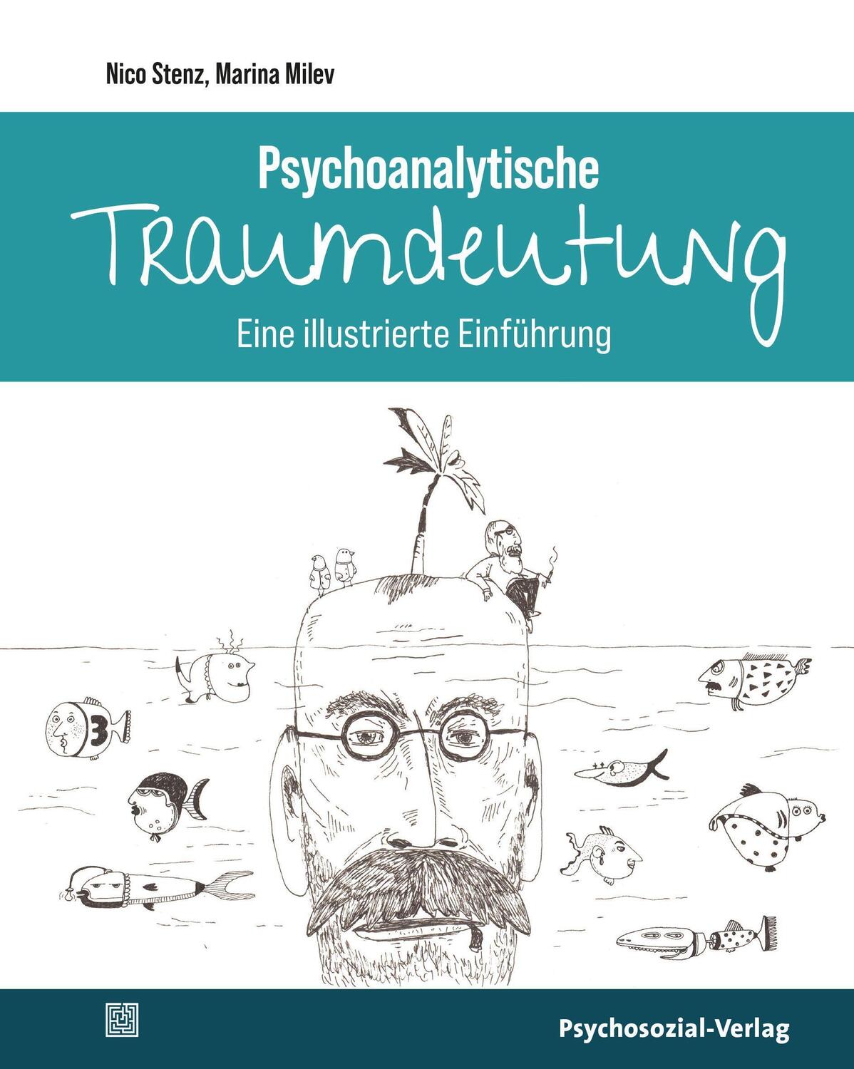 Cover: 9783837931099 | Psychoanalytische Traumdeutung | Eine illustrierte Einführung | Stenz