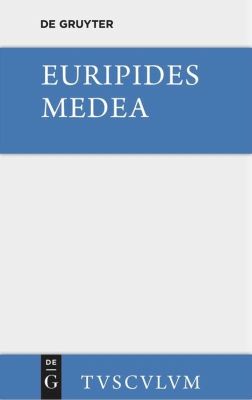 Cover: 9783110356984 | Medea | Griechisch - deutsch | Euripides | Buch | Sammlung Tusculum