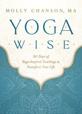 Cover: 9780738773827 | Yoga Wise | 365 Days of Yoga-Inspired Teachings to Transform Your Life
