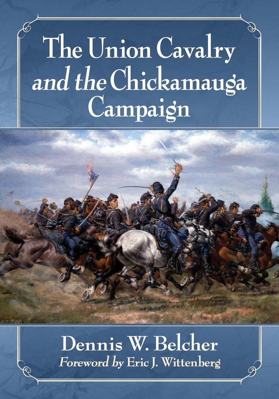Cover: 9781476670829 | The Union Cavalry and the Chickamauga Campaign | Dennis W. Belcher