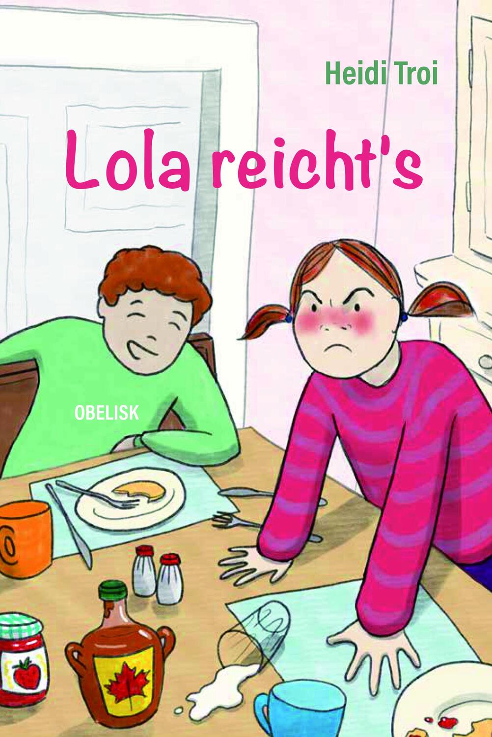 Cover: 9783851979497 | Lola reicht´s | Heidi Troi | Taschenbuch | Deutsch | 2020