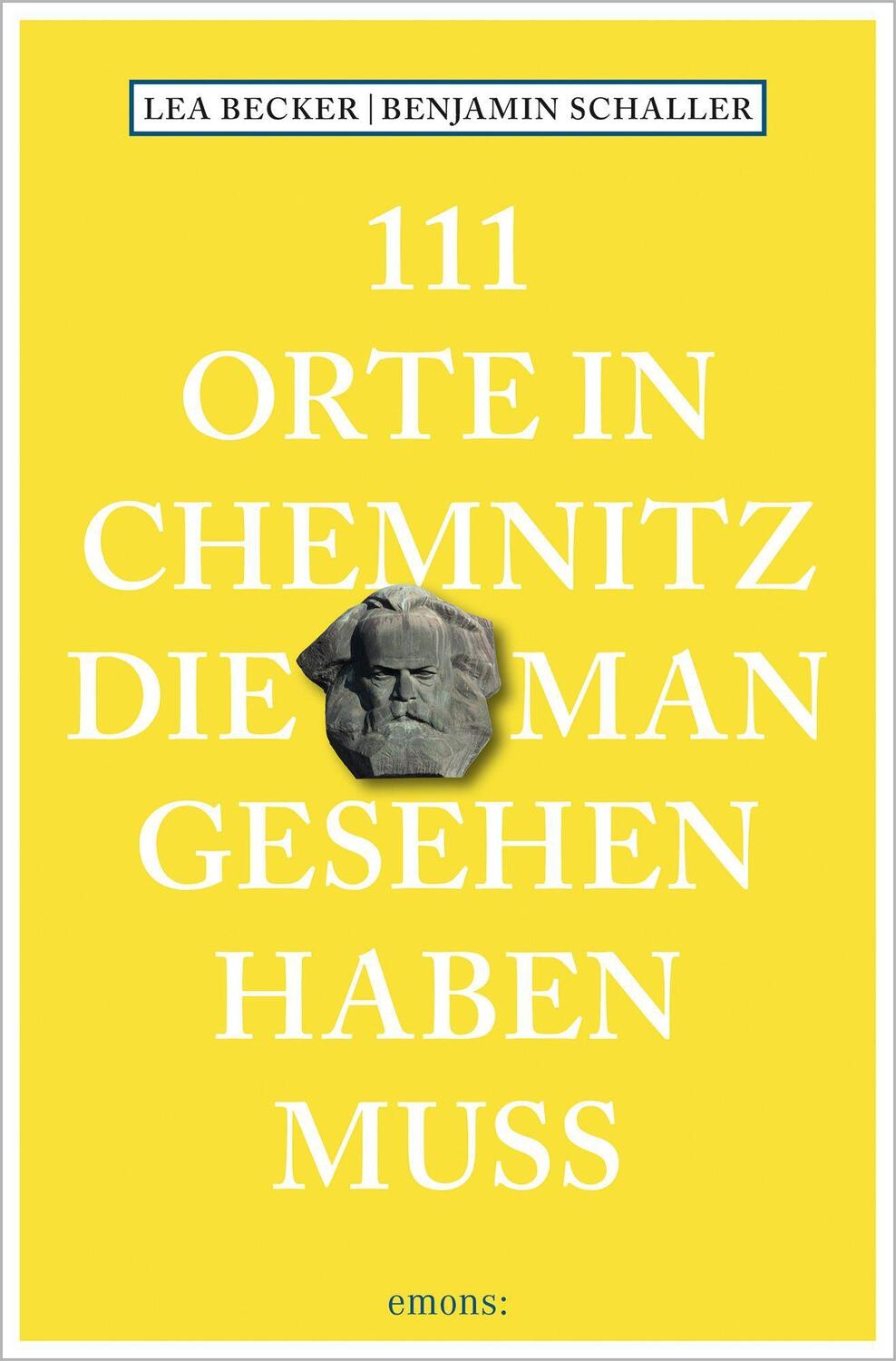 Cover: 9783740811754 | 111 Orte in Chemnitz, die man gesehen haben muss | Reiseführer | Buch