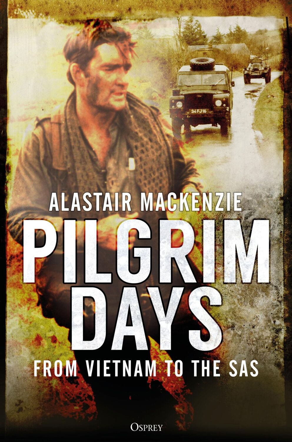 Cover: 9781472833198 | Pilgrim Days | A Lifetime of Soldiering from Vietnam to the SAS | Buch