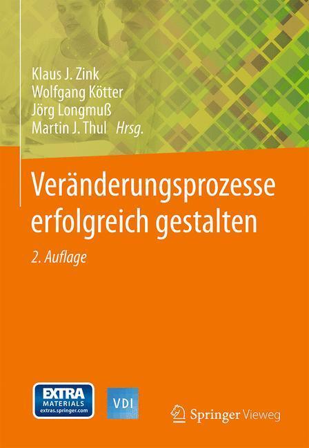 Cover: 9783662447017 | Veränderungsprozesse erfolgreich gestalten | Klaus J. Zink (u. a.)