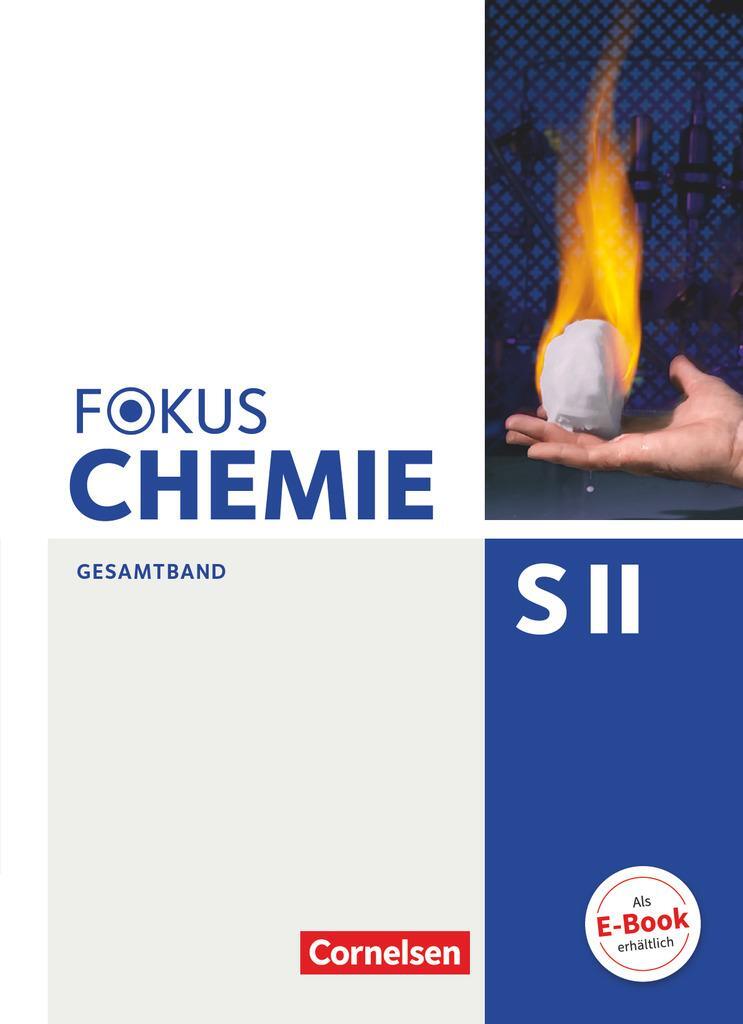 Cover: 9783060156566 | Fokus Chemie - Sekundarstufe II Gesamtband - Allgemeine Ausgabe -...