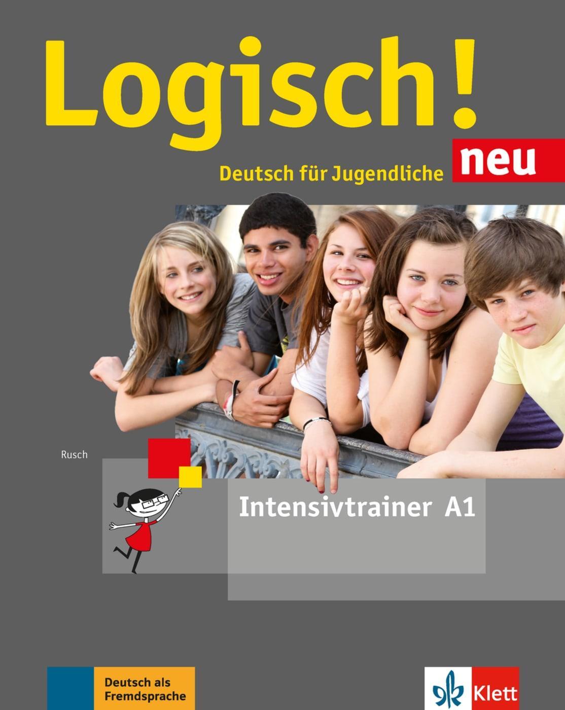 Cover: 9783126052085 | Logisch! Neu A1. . Intensivtrainer | Deutsch für Jugendliche | Rusch