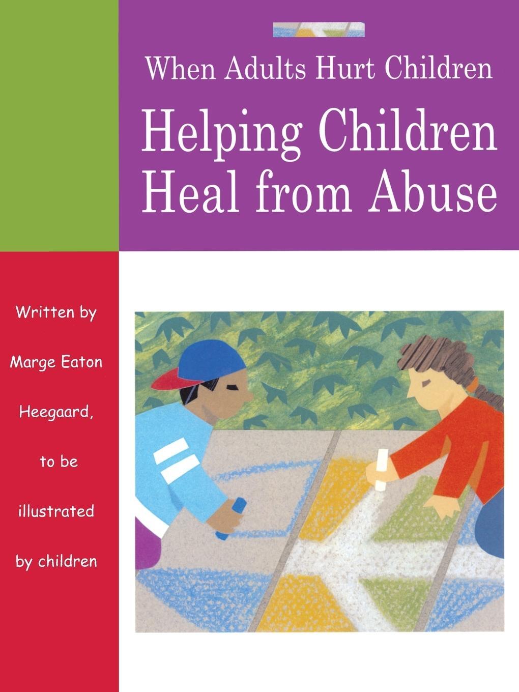 Cover: 9781577491521 | When Adults Hurt Children | Helping Children Heal from Abuse | Buch