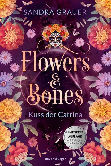 Bild: 9783473402311 | Flowers &amp; Bones, Band 2: Kuss der Catrina (Limitierte Auflage mit...