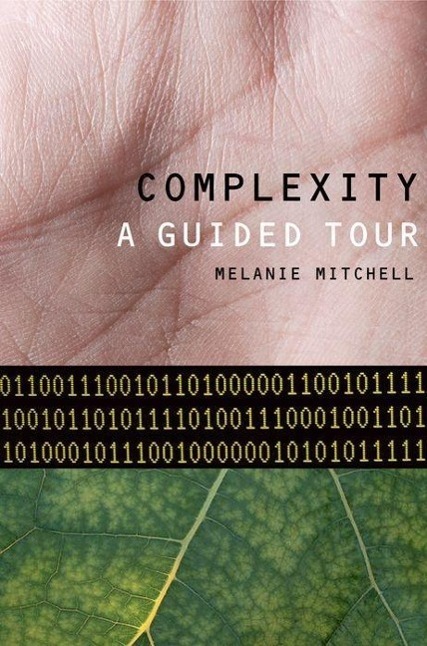 Cover: 9780195124415 | Complexity a Guided Tour C | Melanie Mitchell | Buch | Gebunden | 2009