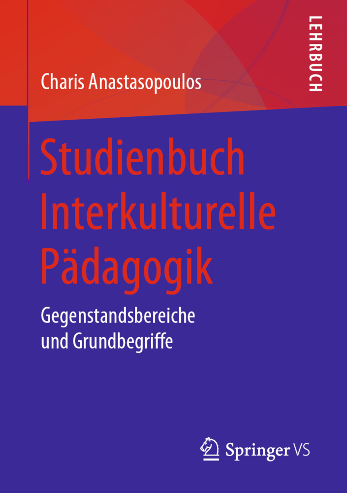 Cover: 9783658202866 | Studienbuch Interkulturelle Pädagogik | Charis Anastasopoulos | Buch