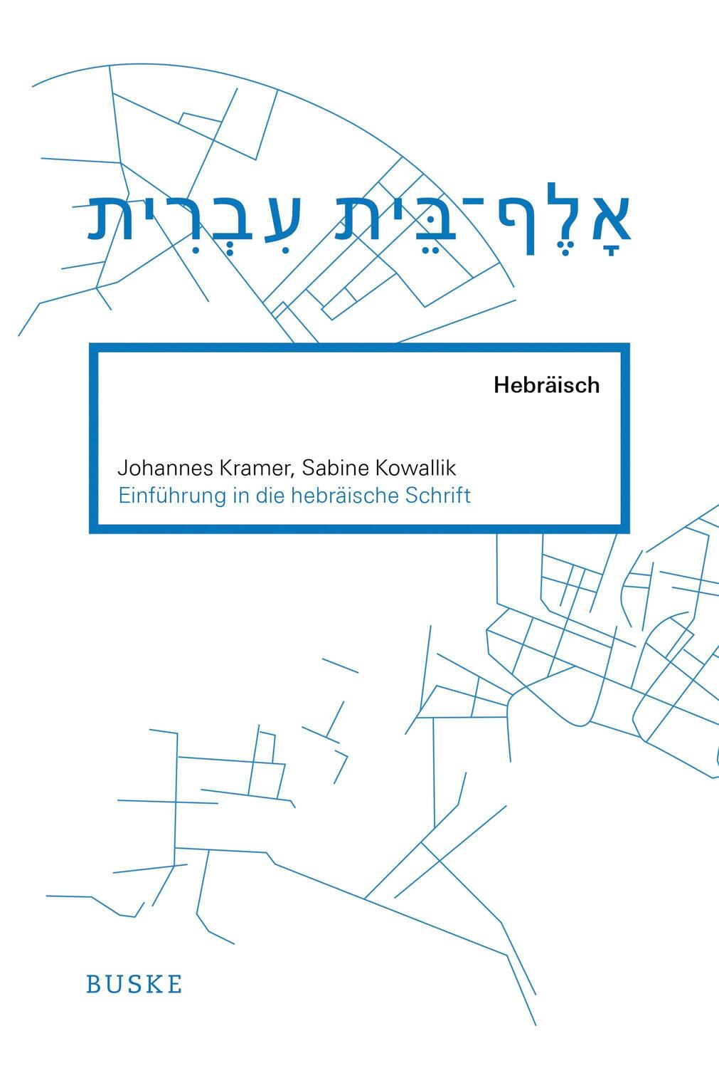 Cover: 9783875488333 | Einführung in die hebräische Schrift | Johannes Kramer (u. a.) | Buch