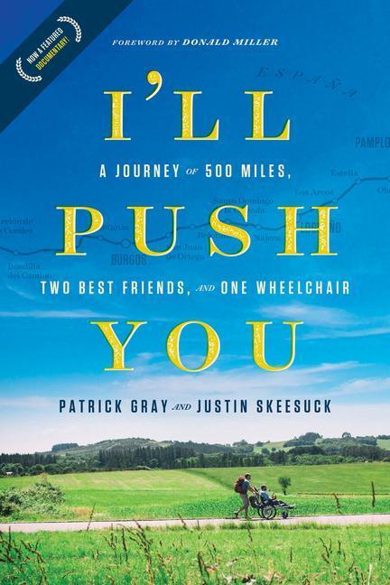 Cover: 9781496421708 | I'll Push You | Patrick Gray (u. a.) | Taschenbuch | Englisch | 2017