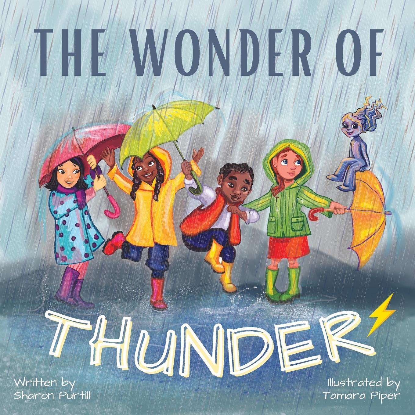 Cover: 9781990469107 | The Wonder Of Thunder | Lessons From A Thunderstorm | Sharon Purtill