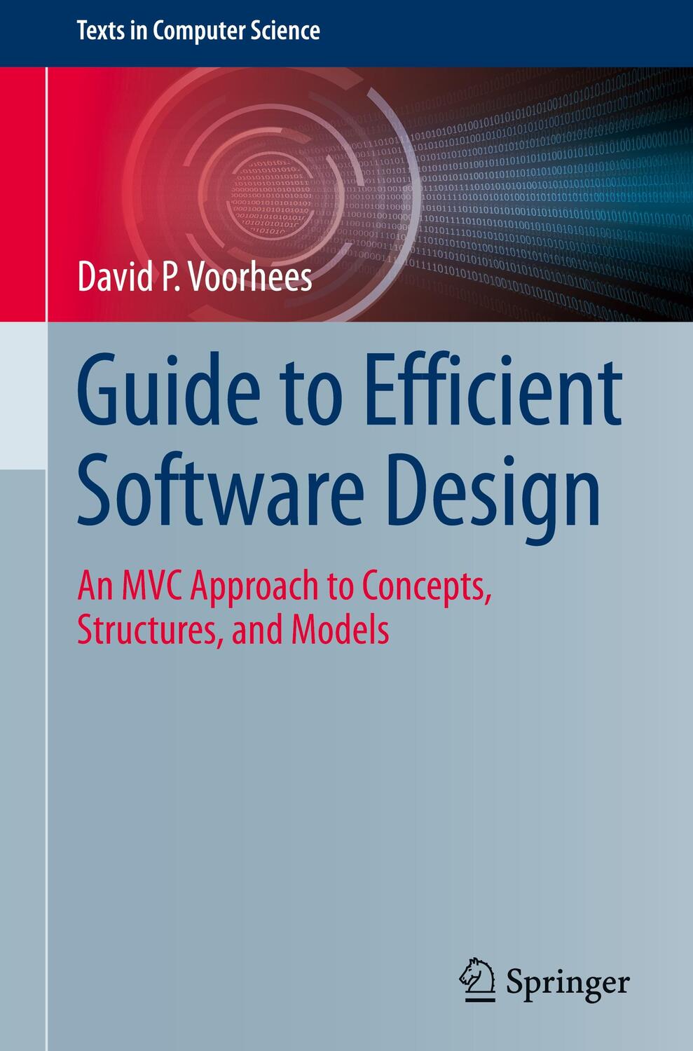 Cover: 9783030285005 | Guide to Efficient Software Design | David P. Voorhees | Buch | xxiii