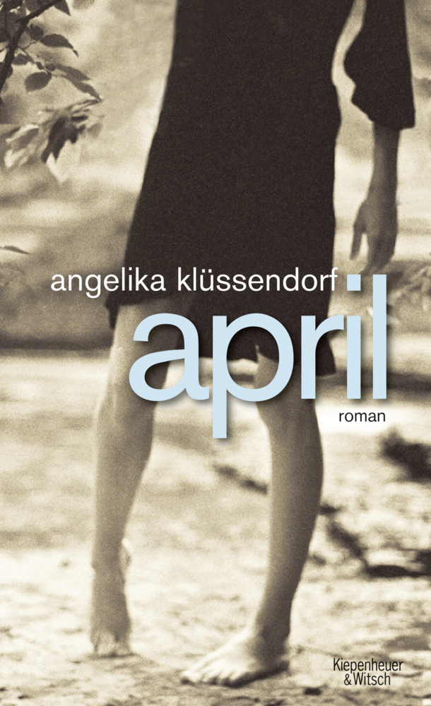 Cover: 9783462046144 | April | Roman. Ausgezeichnet mit dem Hertha-Koenig-Preis | Klüssendorf