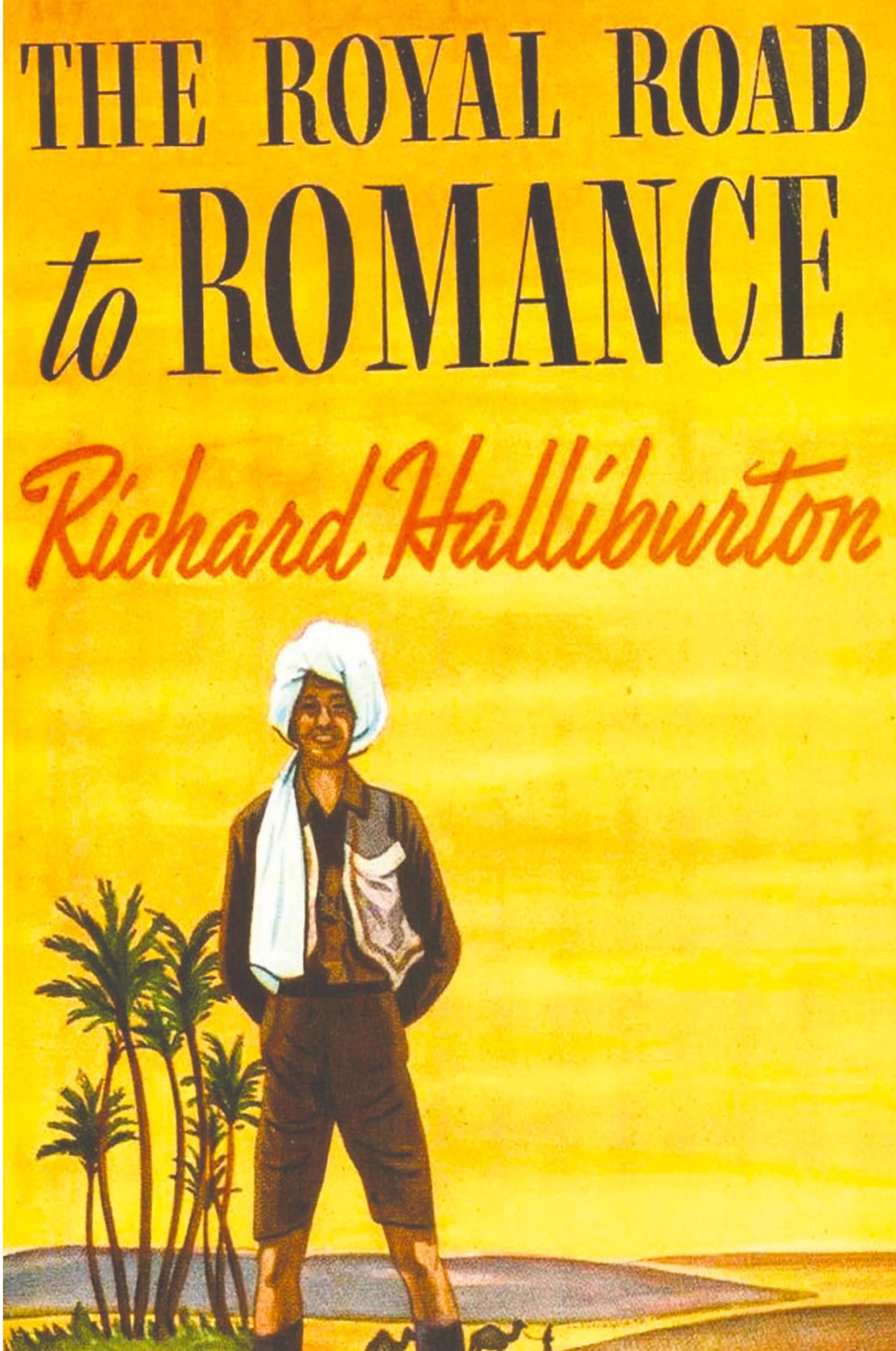 Cover: 9781773236858 | The Royal Road to Romance | Richard Halliburton | Taschenbuch | 2021