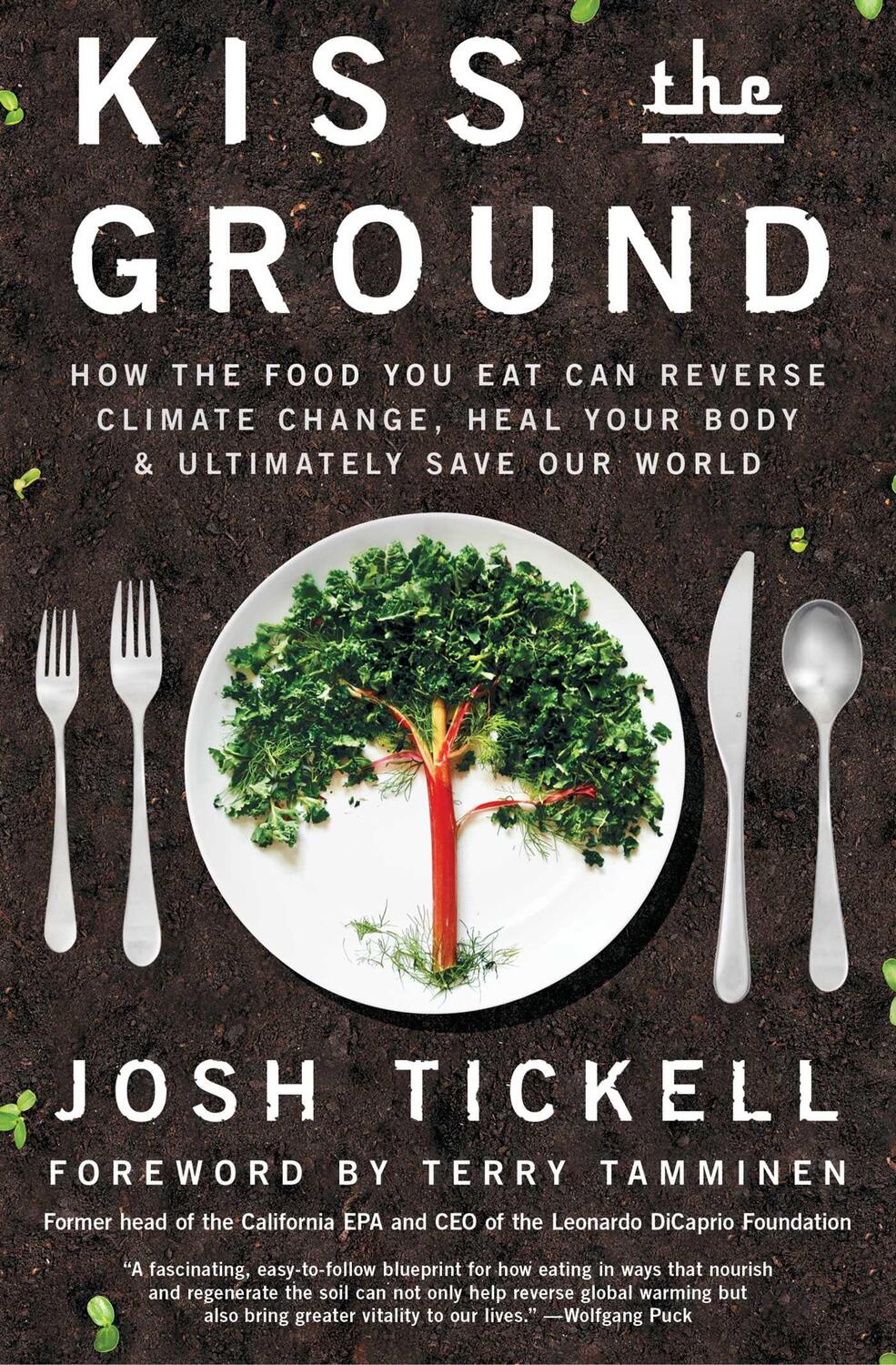 Cover: 9781501170263 | Kiss the Ground | Josh Tickell (u. a.) | Taschenbuch | Englisch | 2019