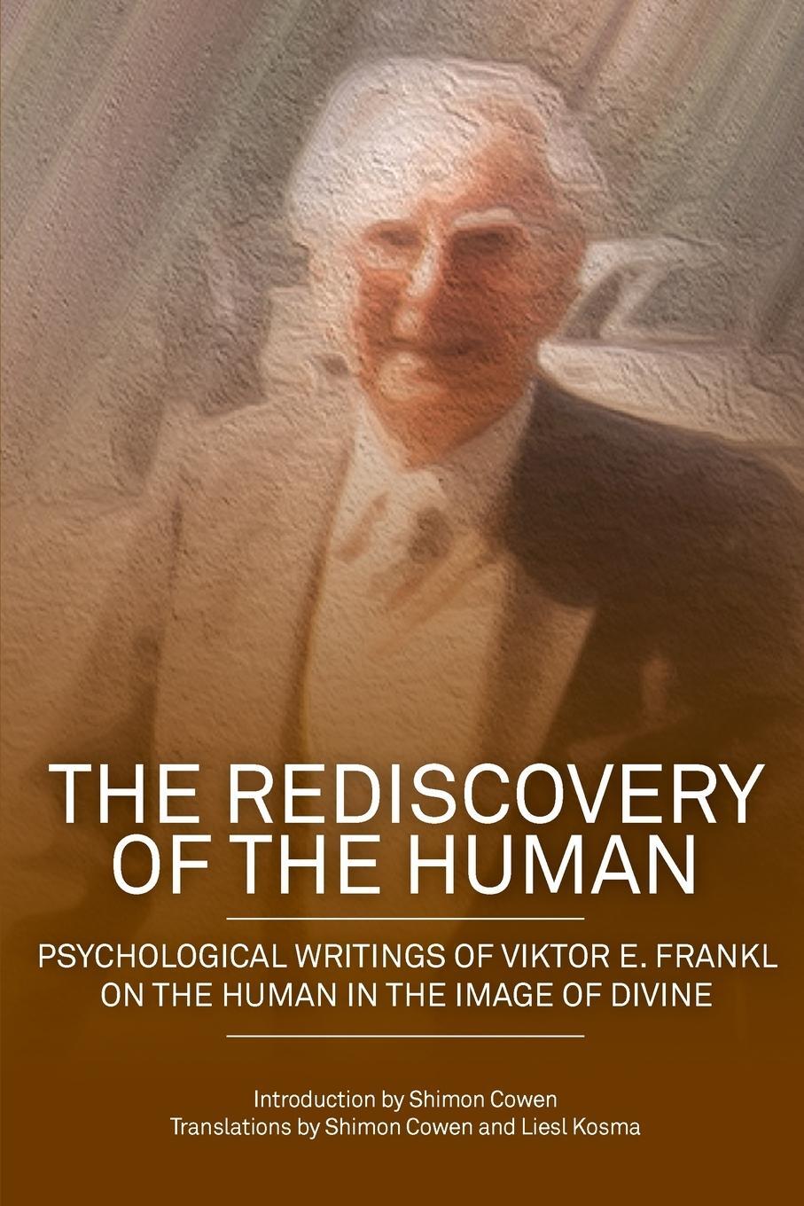 Cover: 9781925736656 | The Rediscovery of the Human | Viktor E Frankl | Taschenbuch | 2020