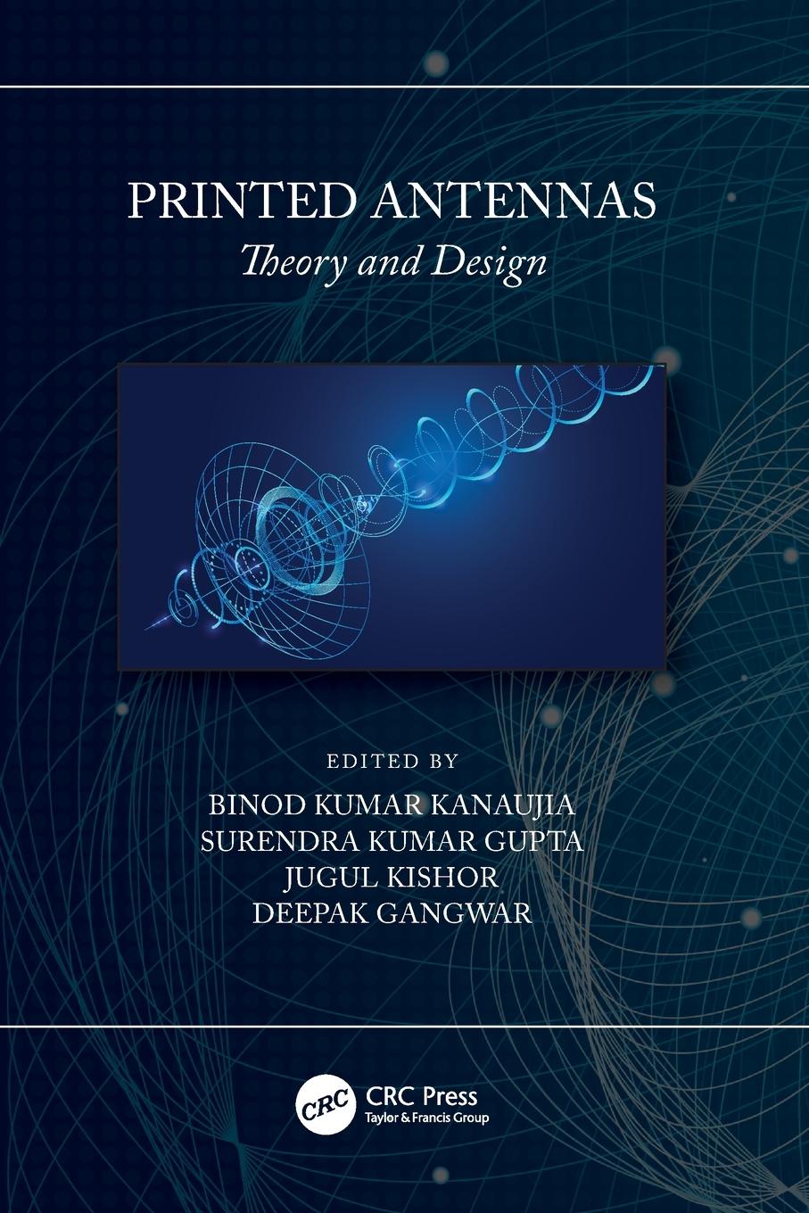 Cover: 9780367614867 | Printed Antennas | Theory and Design | Binod Kumar Kanaujia (u. a.)