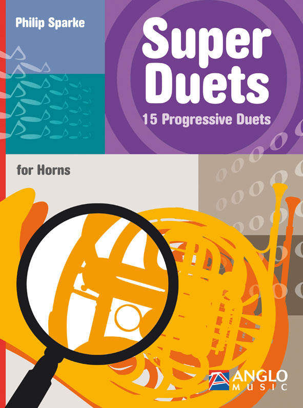 Cover: 9790570293308 | Super Duets - 2 Horns | 15 Progressive Duets for Horns | Philip Sparke