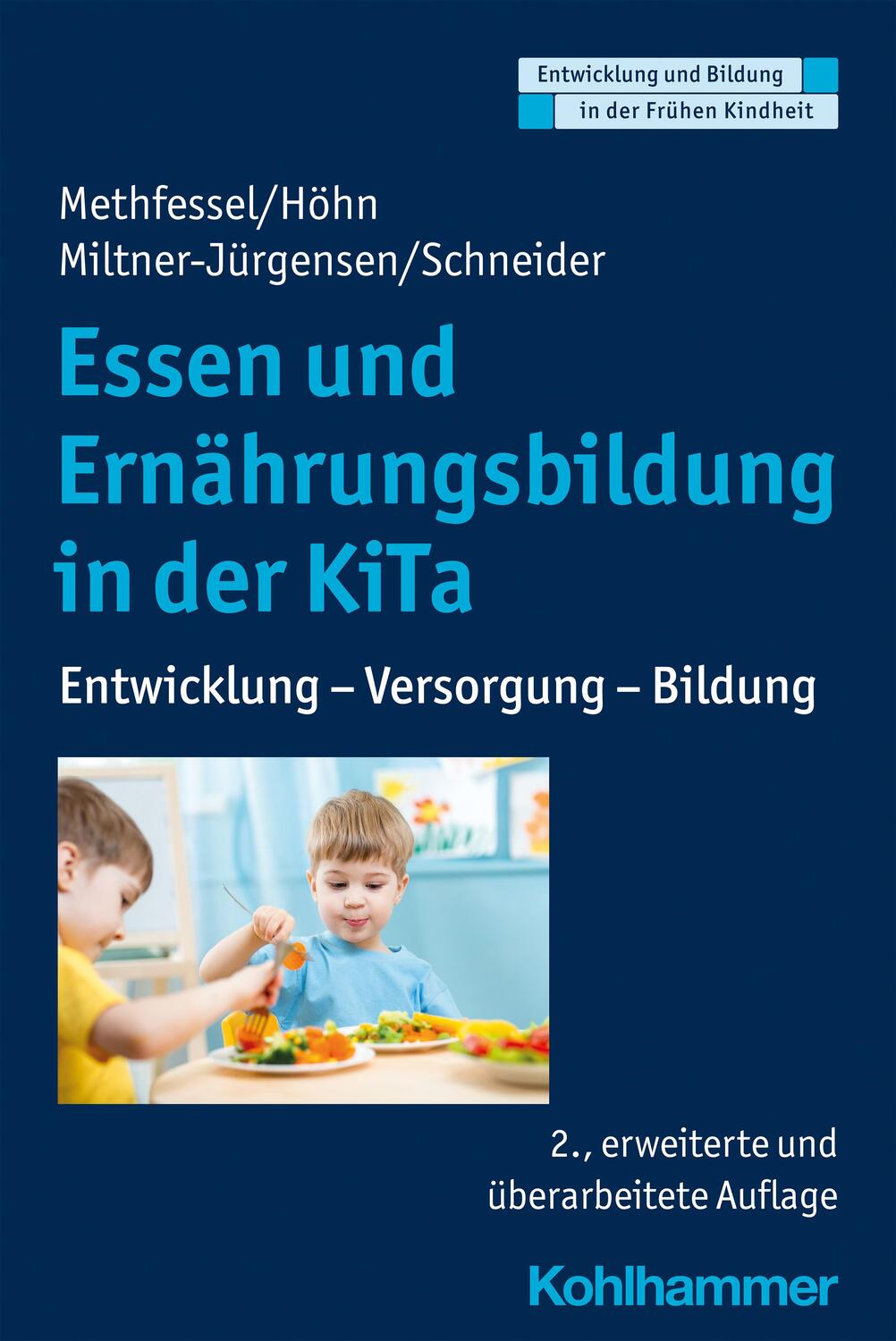 Cover: 9783170391345 | Essen und Ernährungsbildung in der KiTa | Barbara Methfessel (u. a.)