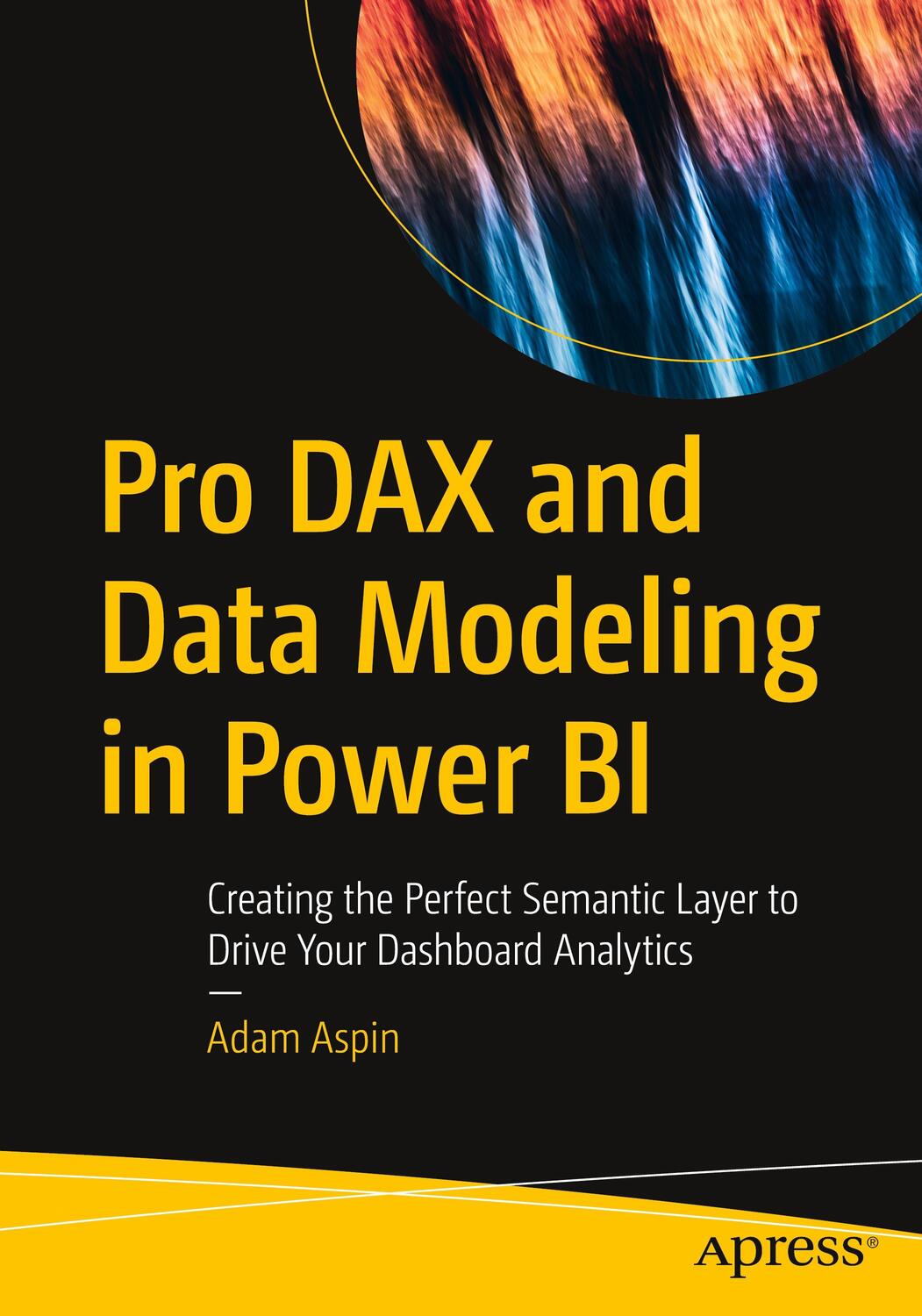 Cover: 9781484289945 | Pro DAX and Data Modeling in Power BI | Adam Aspin | Taschenbuch