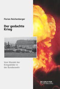 Cover: 9783110710014 | Der gedachte Krieg | Vom Wandel der Kriegsbilder in der Bundeswehr