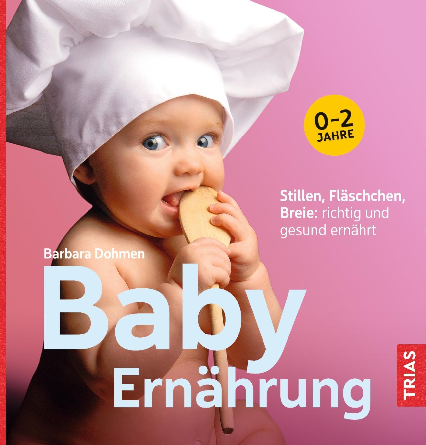 Cover: 9783432104140 | Baby-Ernährung | Barbara Dohmen | Taschenbuch | Broschiert (KB) | 2017