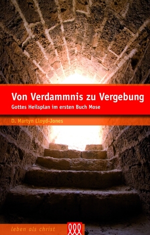 Cover: 9783935188593 | Von Verdammnis zu Vergebung | D. Martyn Lloyd-Jones | Buch | Buch