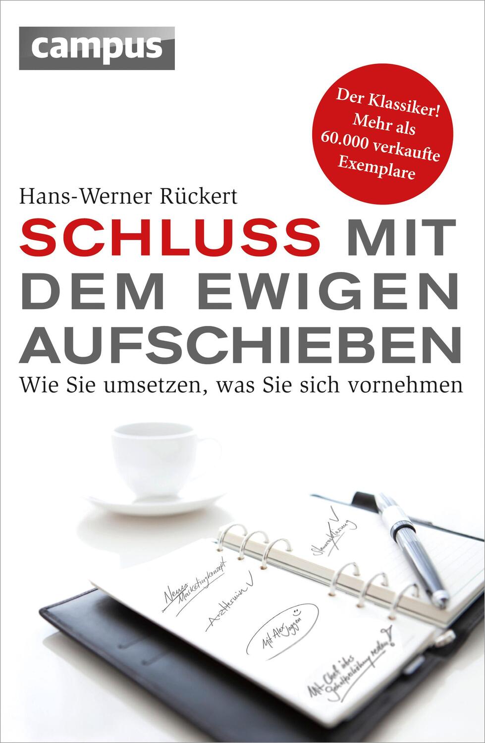 Cover: 9783593501482 | Schluss mit dem ewigen Aufschieben | Hans-Werner Rückert | Taschenbuch
