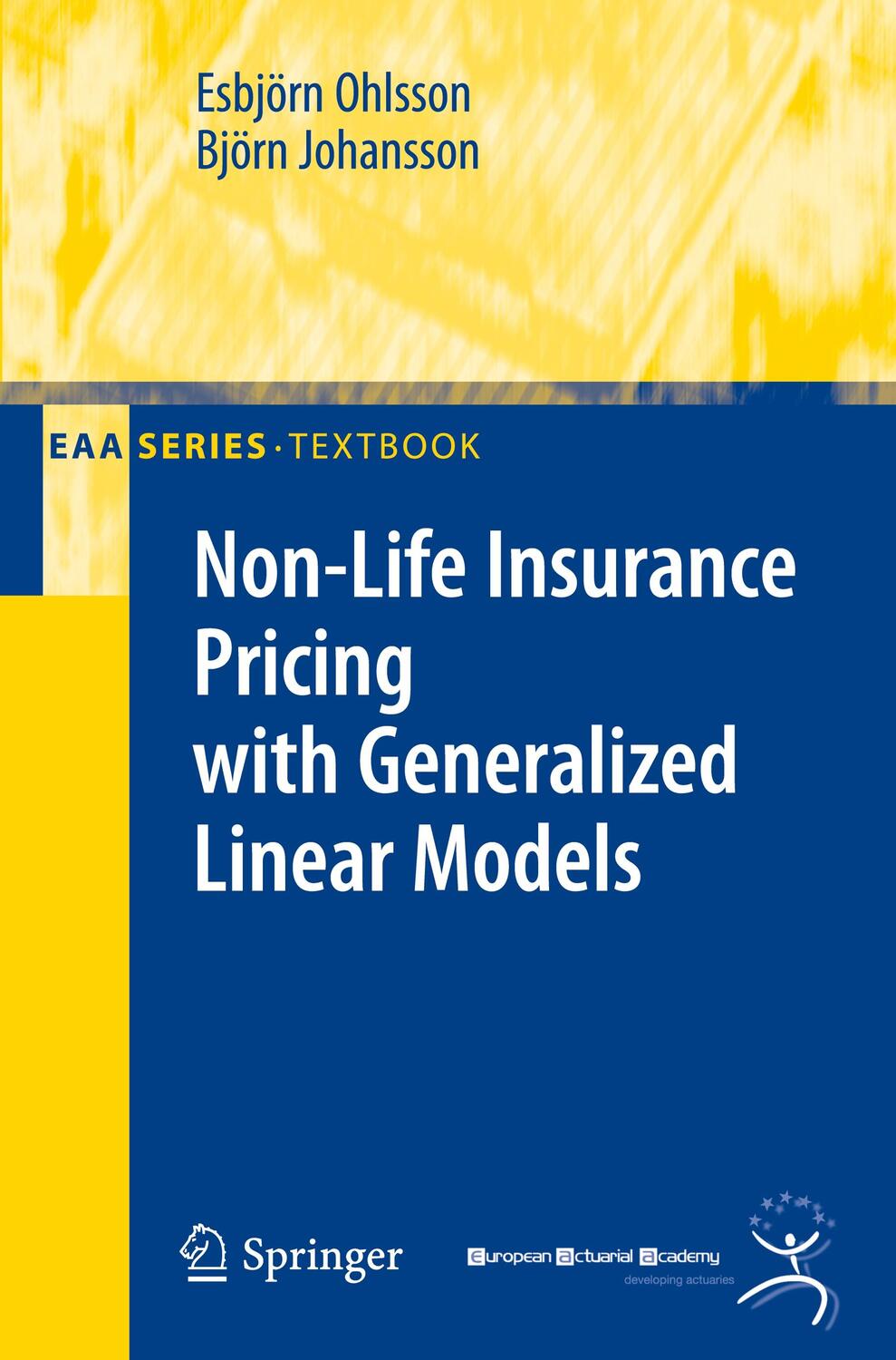 Cover: 9783642107900 | Non-Life Insurance Pricing with Generalized Linear Models | Buch