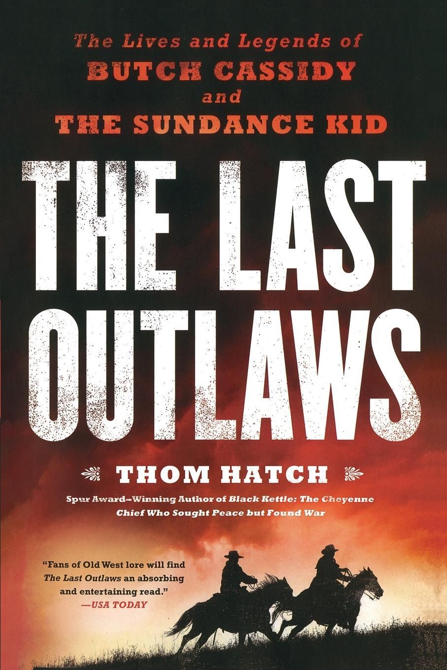 Cover: 9780451416865 | The Last Outlaws | Thom Hatch | Taschenbuch | Paperback | Englisch