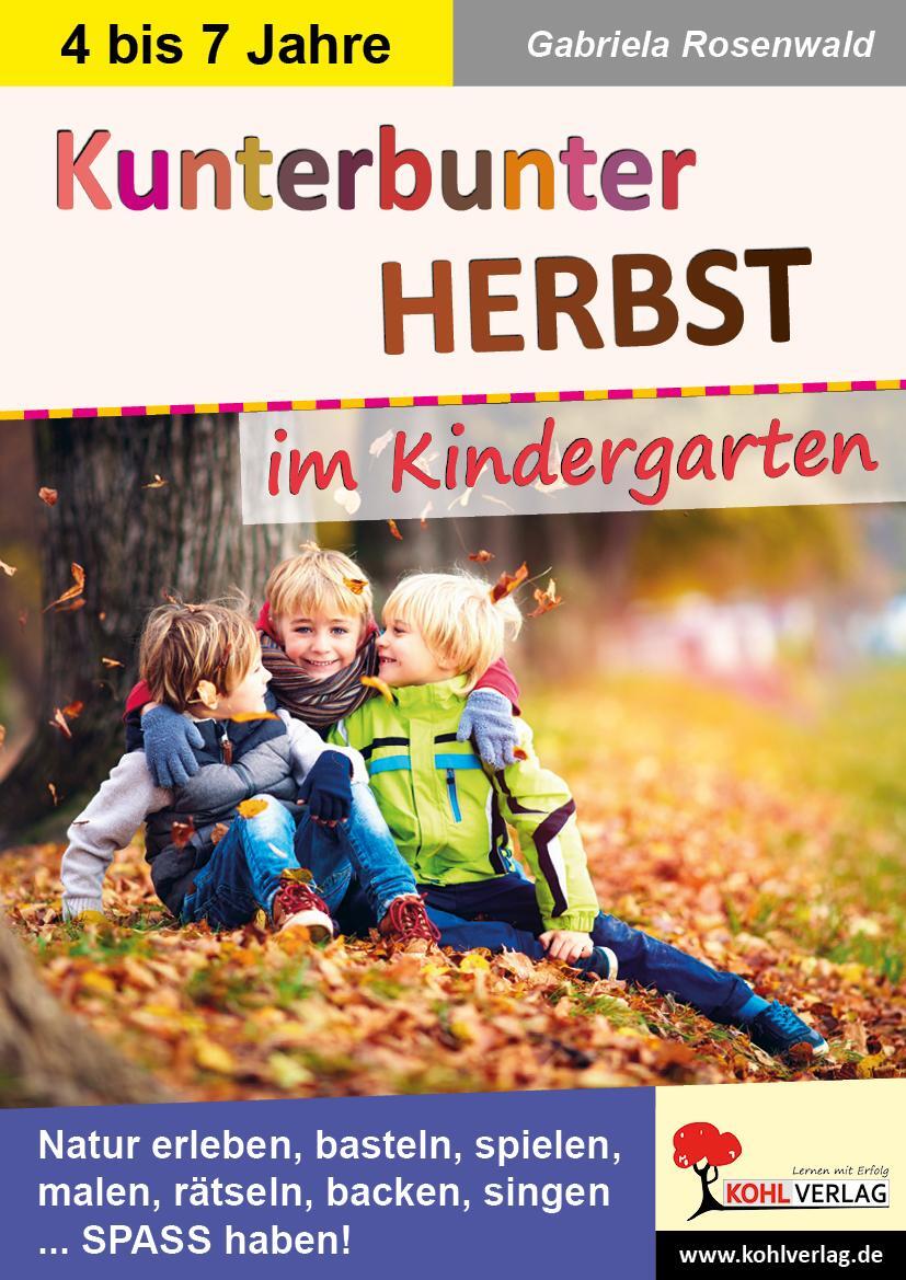 Cover: 9783985580132 | Kunterbunter Herbst im Kindergarten | Gabriela Rosenwald | Taschenbuch