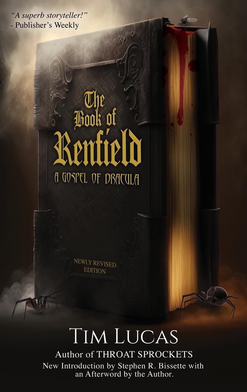 Cover: 9781626016552 | The Book of Renfield | A Gospel of Dracula | Tim Lucas | Buch | 2023