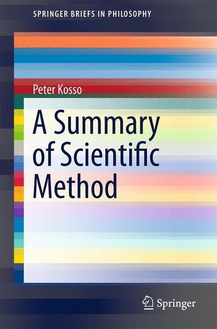Cover: 9789400716131 | A Summary of Scientific Method | Peter Kosso | Taschenbuch | Paperback