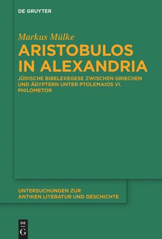 Cover: 9783110710106 | Aristobulos in Alexandria | Markus Mülke | Taschenbuch | Deutsch