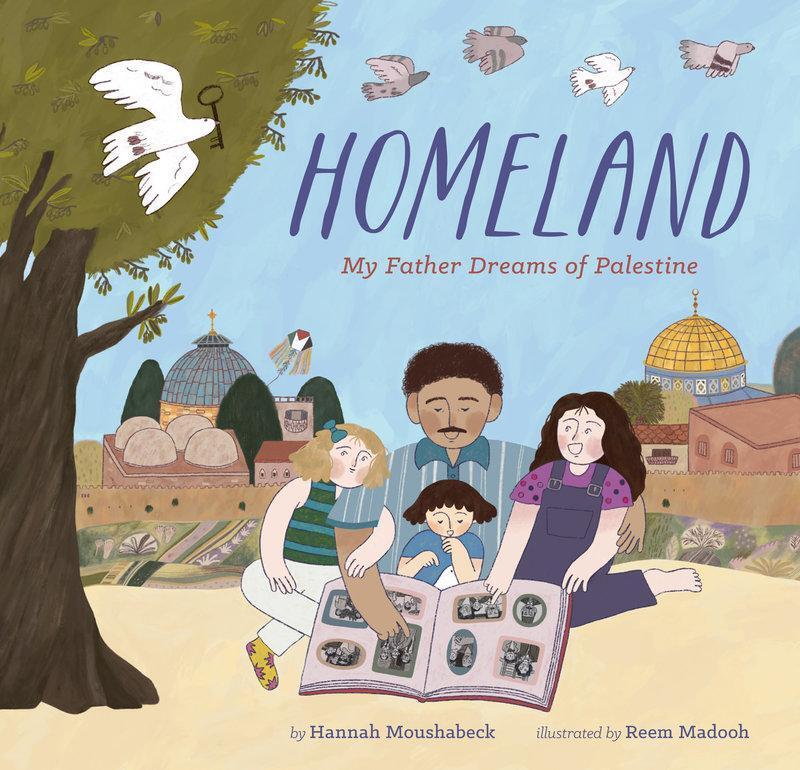 Cover: 9781797202051 | Homeland | My Father Dreams of Palestine | Hannah Moushabeck | Buch