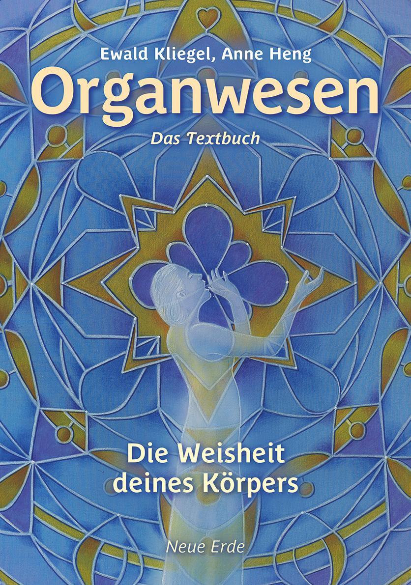 Cover: 9783890608761 | Organwesen | Die Weisheit deines Körpers - Das Textbuch | Kliegel